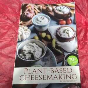 Plant-Based Cheesemaking cookbook by Jéromine Navi, vegan/vegetarian recipes